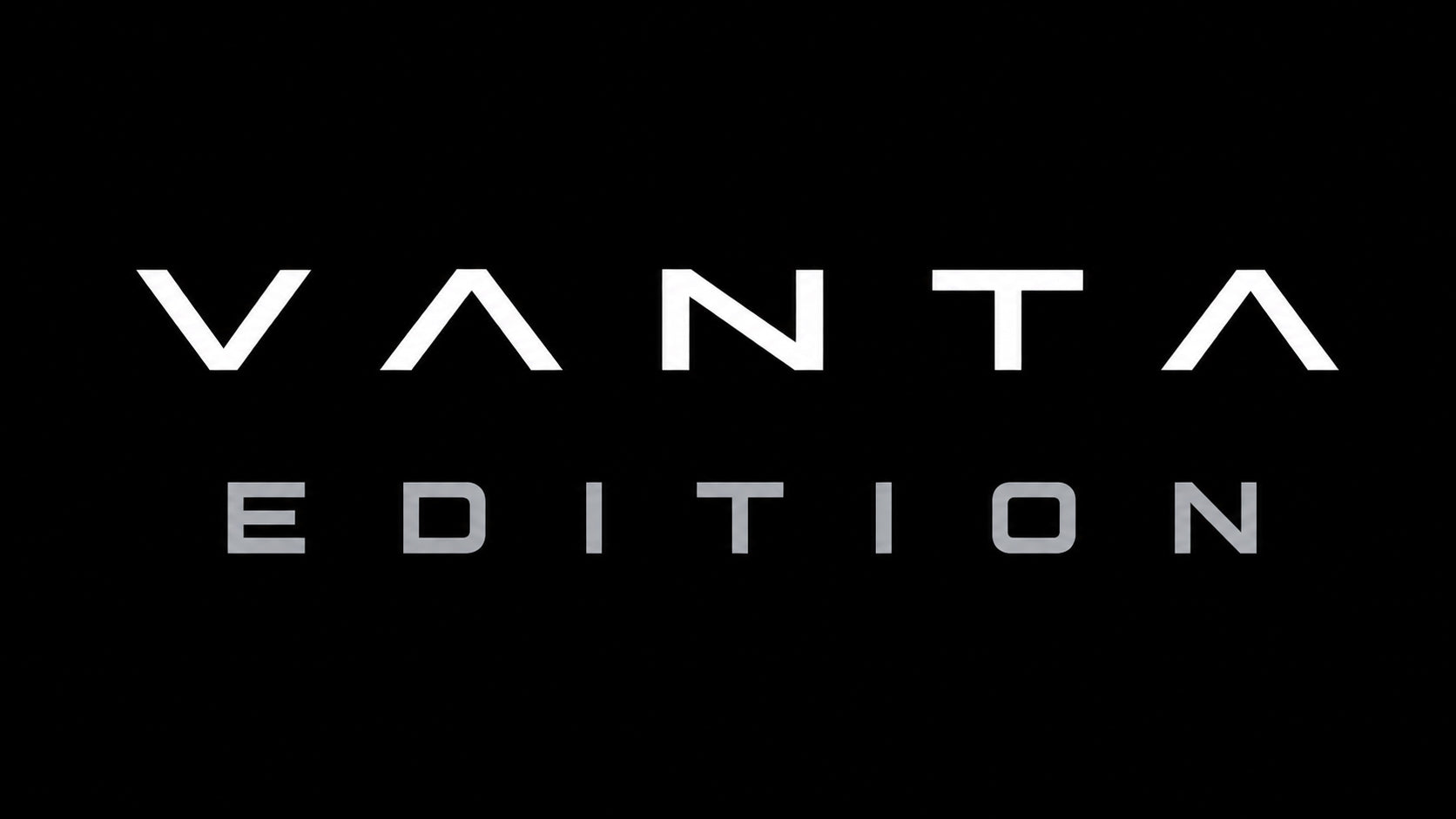 Vanta Edition